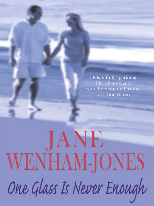 Title details for One Glass is not Enough by Jane Wenham-Jones - Available